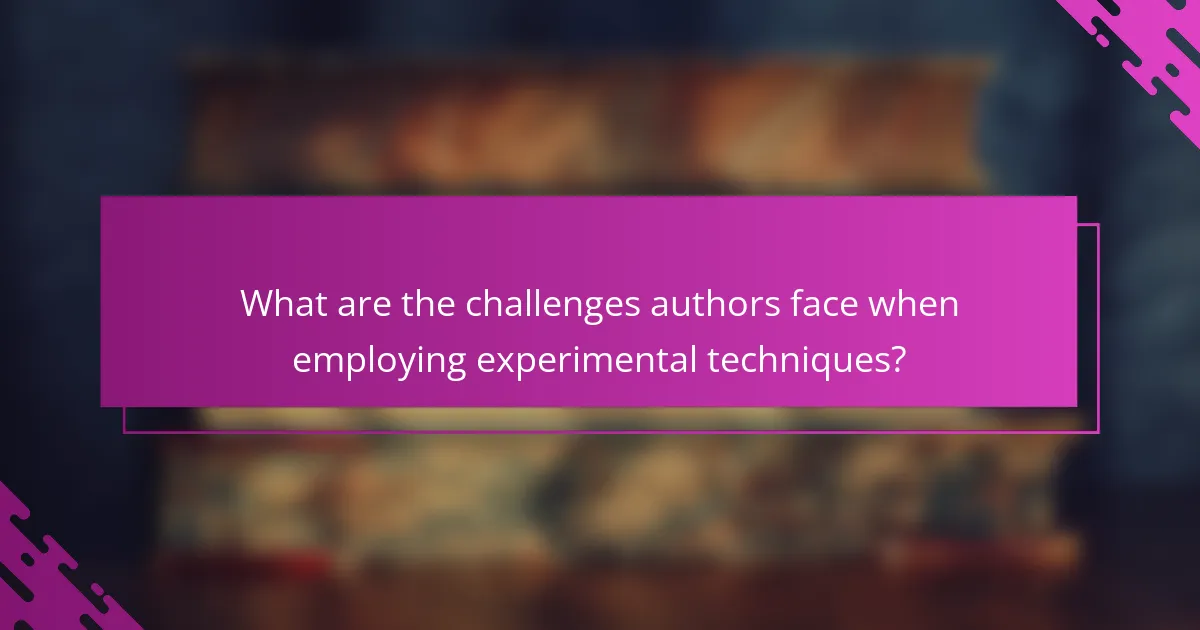 What are the challenges authors face when employing experimental techniques?